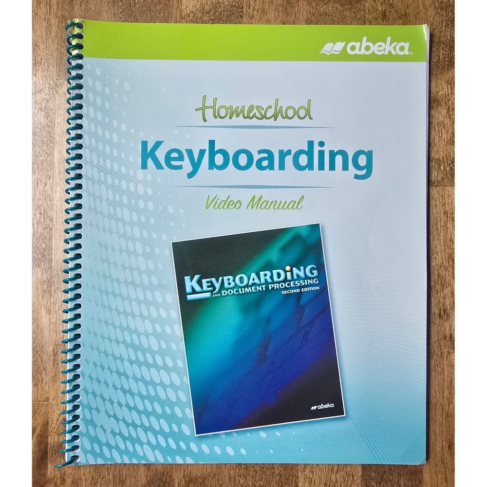 Abeka Homeschool Keyboarding Video Manual 31146405 Spiral Bound Second Edition